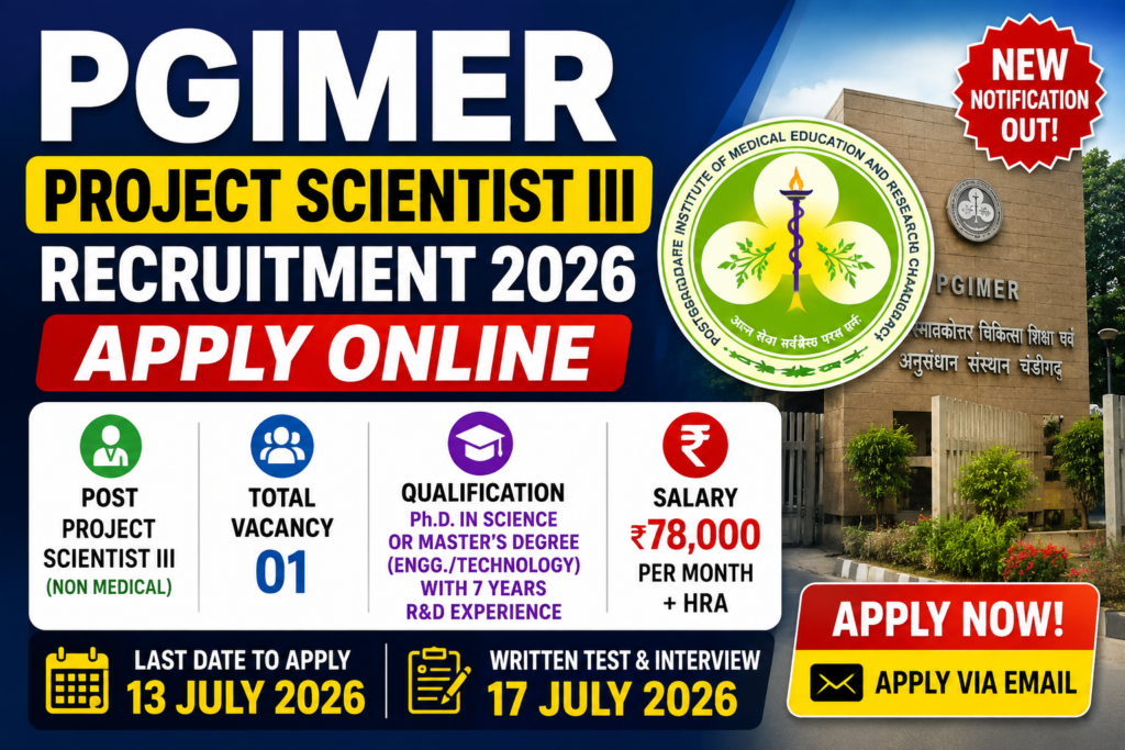 PGIMER Project Scientist III Recruitment 2026