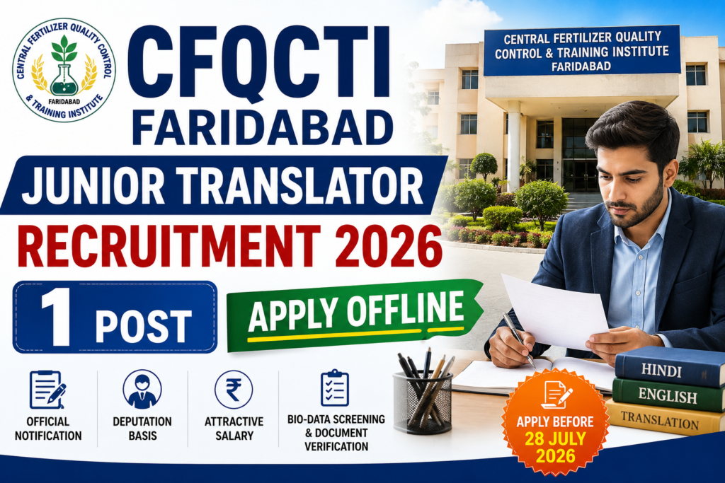 CFQCTI Faridabad Junior Translator Recruitment 2026