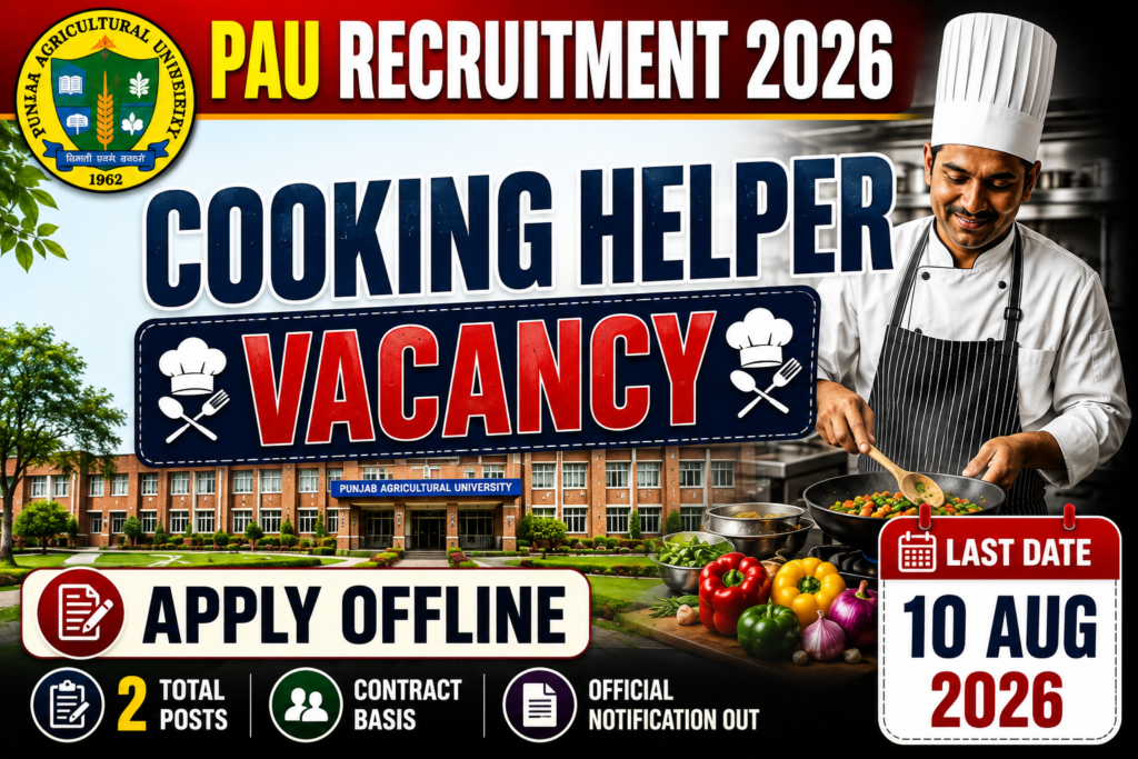 PAU Cooking Helper Recruitment 2026